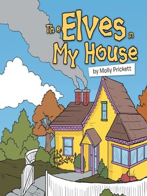 cover image of The Elves in My House
